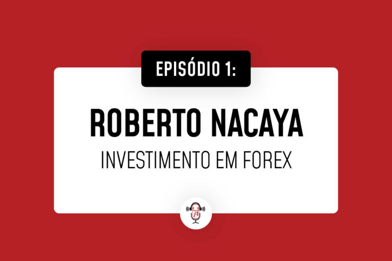 #1 Roberto Nacaya, especialista em Forex (Investimento em Moedas) e Prof. BJJ