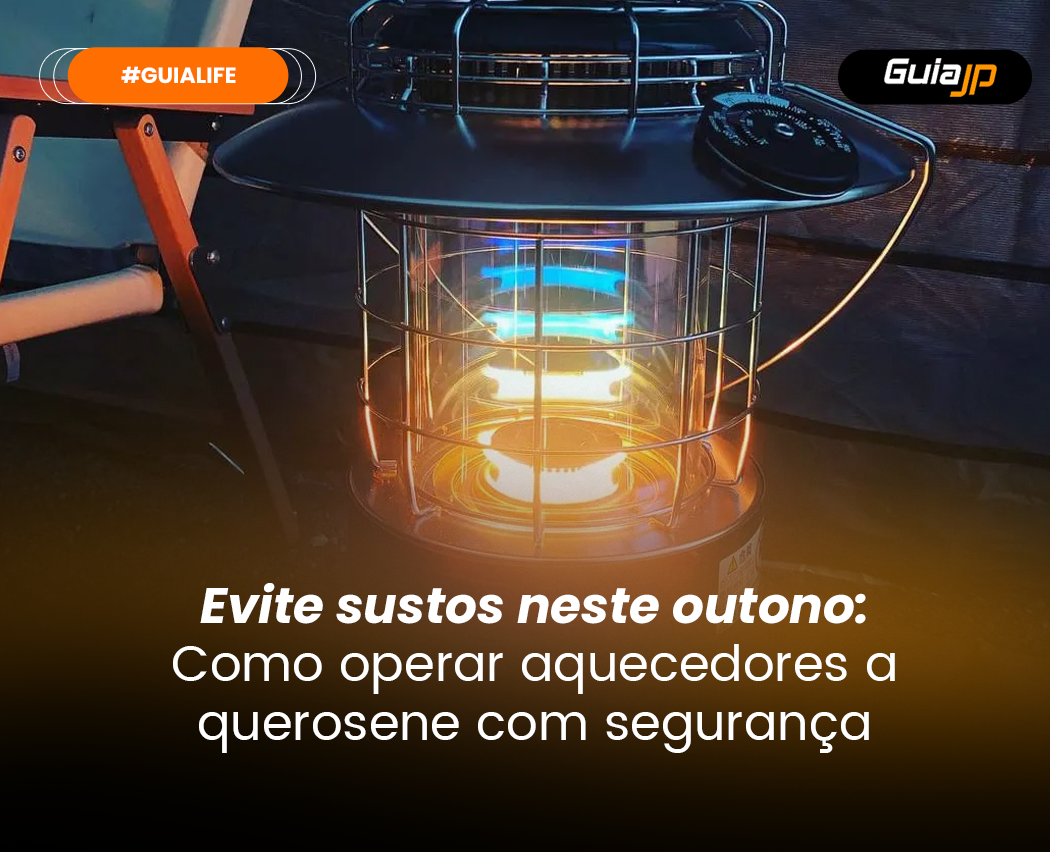 Evite sustos neste outono: como operar aquecedores a querosene com segurança